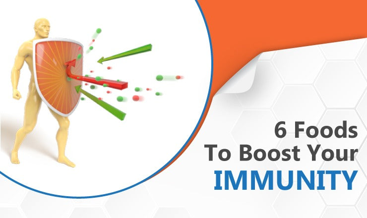 6 Foods To Boost Your Immunity