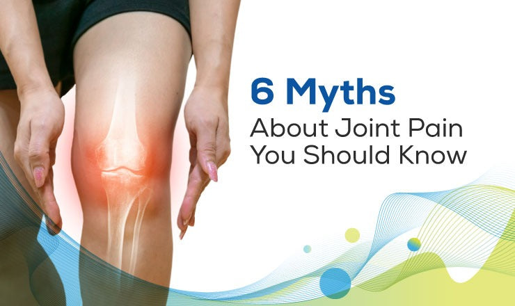 6 Myths About Joint Pain You Should Know