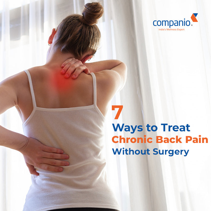 7 Effective Ways to Treat Chronic Back Pain Without Surgery